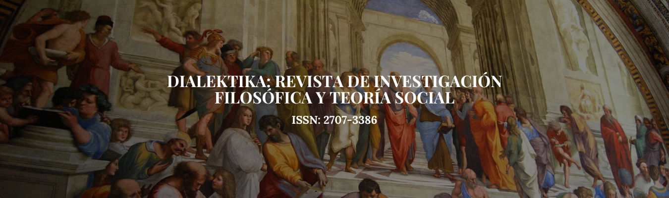 Dialektika: Revista de Investigación Filosófica y Teoría Social