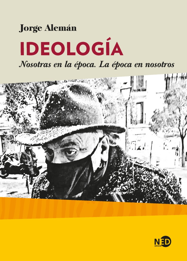 Book review of Jorge Alemán's book Ideología: nosotras en la época, la época en nosotros